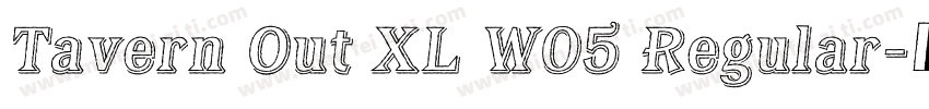Tavern Out XL W05 Regular字体转换